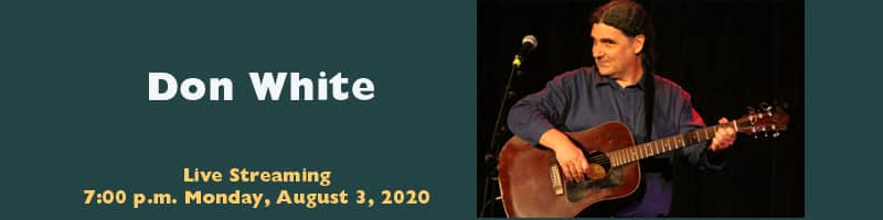 Banner for Don White's performance, image of the musician and the time of his concert